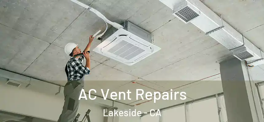  AC Vent Repairs Lakeside - CA